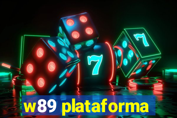 w89 plataforma